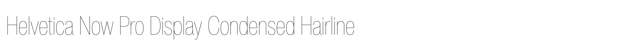 Helvetica Now Pro Display Condensed Hairline image